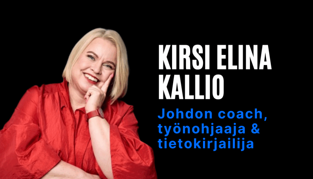 Kirsi Elina Kallio on kokenut johdon coach, työnohjaaja ja pidetty kouluttaja, joka yhdistää työelämän ja johtamisen kehittämiseen yli 25 vuoden asiantuntemuksensa.